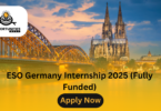 ESO Germany Internship 2025 (Fully Funded)