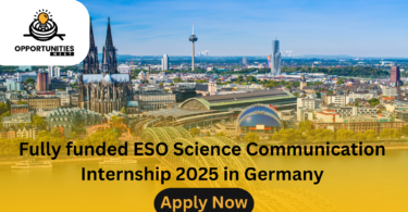 Fully funded ESO Science Communication Internship 2025 in Germany