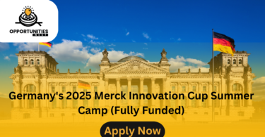 Germany's 2025 Merck Innovation Cup Summer Camp (Fully Funded)