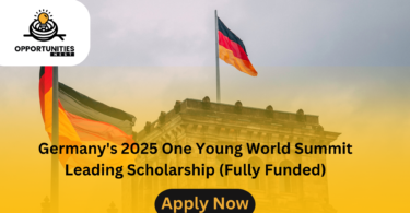 One Young World Summit Leading Scholarship 2025 in Germany | Fully Funded