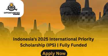 Indonesia's 2025 International Priority Scholarship (IPS) | Fully Funded