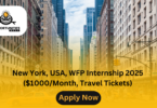 New York, USA, WFP Internship 2025 ($1000/Month, Travel Tickets)