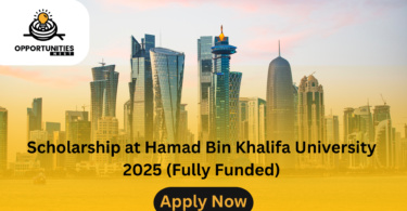 Scholarship at Hamad Bin Khalifa University 2025 (Fully Funded)