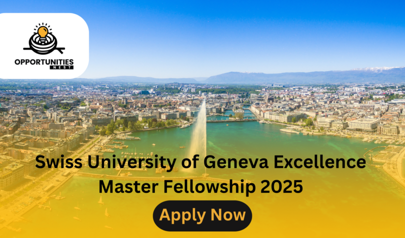 Swiss University of Geneva Excellence Master Fellowship 2025