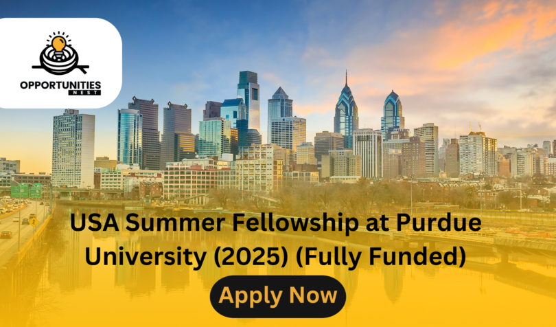 USA Summer Fellowship at Purdue University (2025) (Fully Funded)