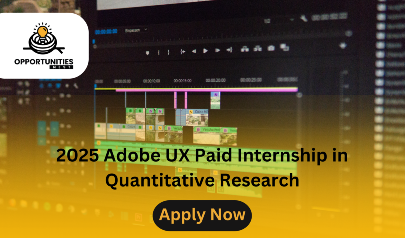 2025 Adobe UX Paid Internship in Quantitative Research