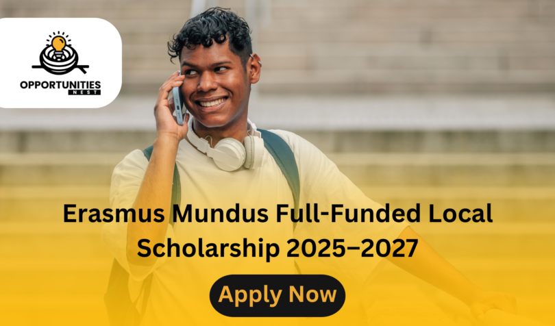 Erasmus Mundus Full-Funded Local Scholarship 2025–2027