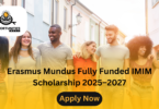 Erasmus Mundus Fully Funded IMIM Scholarship 2025–2027