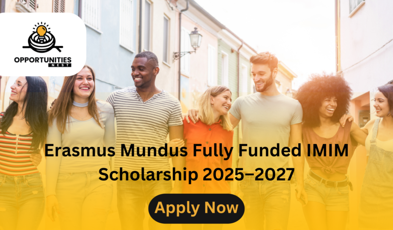 Erasmus Mundus Fully Funded IMIM Scholarship 2025–2027