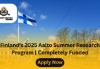 Finland's 2025 Aalto Summer Research Program | Completely Funded