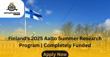 Finland's 2025 Aalto Summer Research Program | Completely Funded