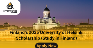 Finland's 2025 University of Helsinki Scholarship (Study in Finland)