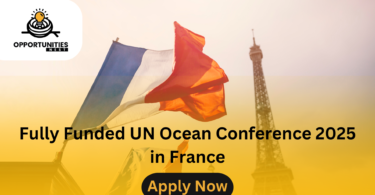 Fully Funded UN Ocean Conference 2025 in France