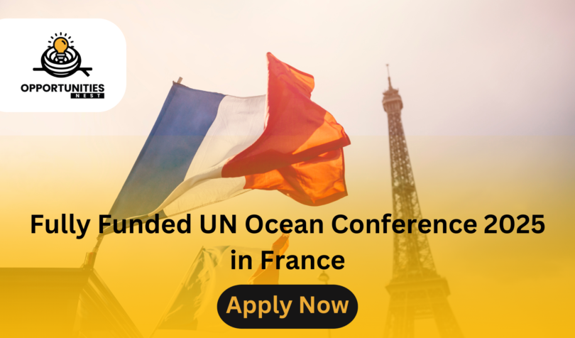 Fully Funded UN Ocean Conference 2025 in France