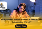 Fully funded Erasmus Mundus EMMBIOME Scholarship 2025-27