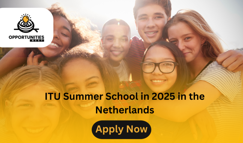 ITU Summer School in 2025 in the Netherlands