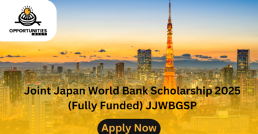 Joint Japan World Bank Scholarship 2025 (Fully Funded) JJWBGSP