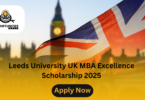 Leeds University UK MBA Excellence Scholarship 2025