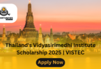 Thailand's Vidyasirimedhi Institute Scholarship 2025 | VISTEC