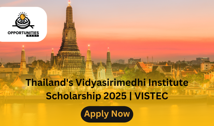 Thailand's Vidyasirimedhi Institute Scholarship 2025 | VISTEC