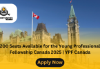 200 Seats Available for the Young Professional Fellowship Canada 2025 YPF Canada