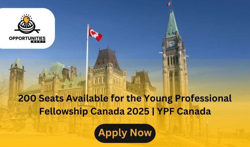 200 Seats Available for the Young Professional Fellowship Canada 2025 YPF Canada