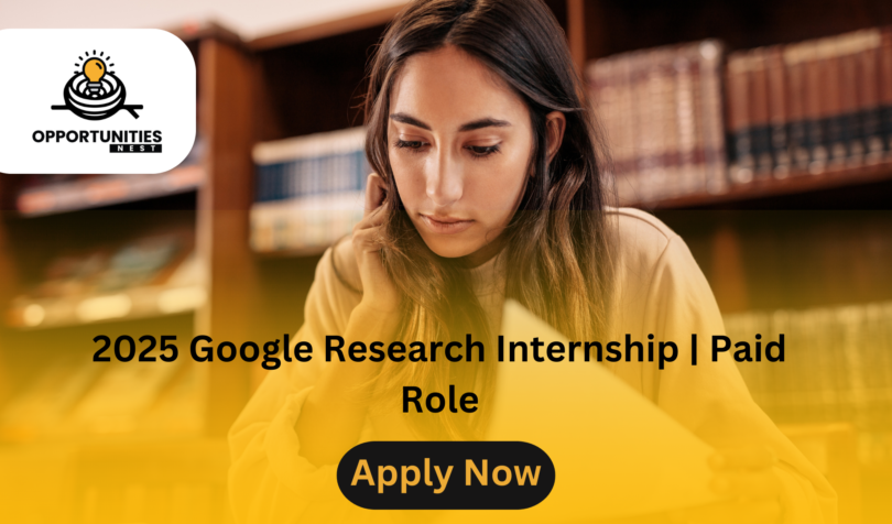 2025 Google Research Internship Paid Role