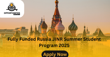 Fully Funded Russia JINR Summer Student Program 2025