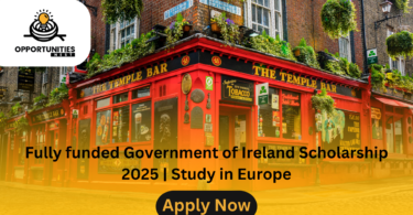 Fully funded Government of Ireland Scholarship 2025 Study in EuropeFully funded Government of Ireland Scholarship 2025 Study in Europe