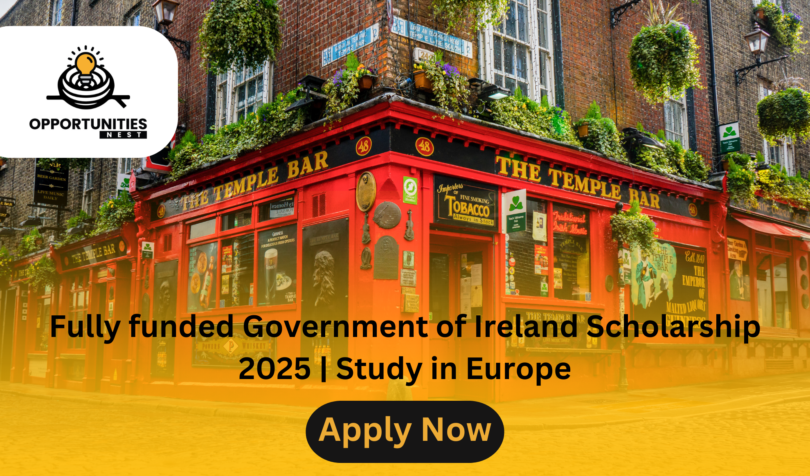 Fully funded Government of Ireland Scholarship 2025 Study in EuropeFully funded Government of Ireland Scholarship 2025 Study in Europe