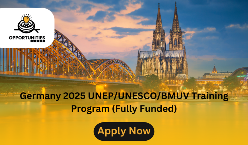 Germany 2025 UNEP/UNESCO/BMUV Training Program (Fully Funded)