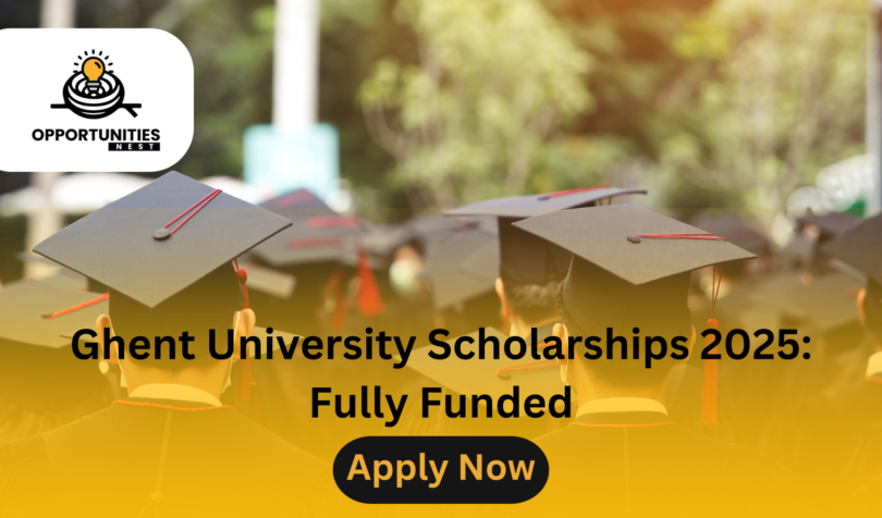 Ghent University Scholarships 2025: Fully FundedGhent University Scholarships 2025: Fully Funded