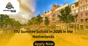 ITU Summer School in 2025 in the Netherlands