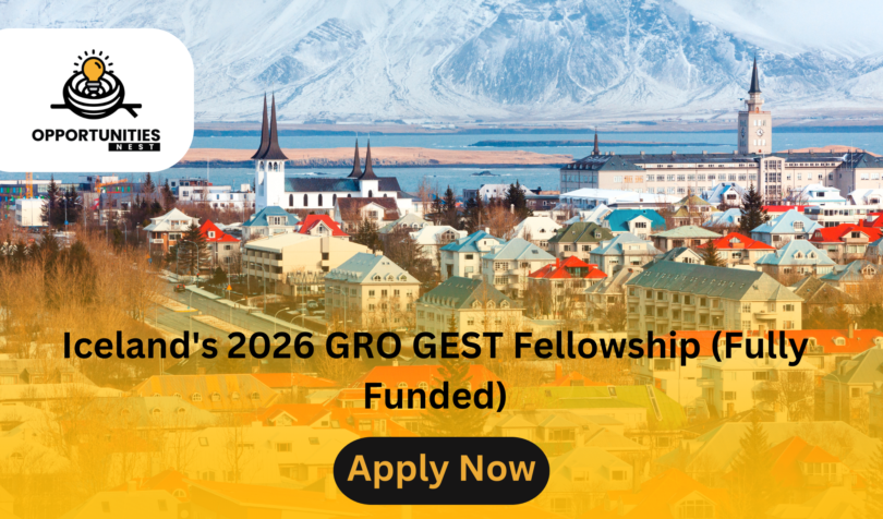 Iceland's 2026 GRO GEST Fellowship (Fully Funded)