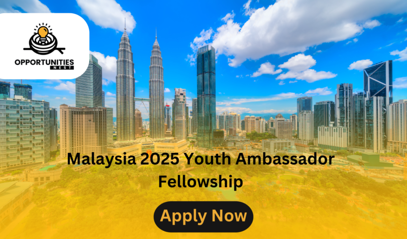 Malaysia 2025 Youth Ambassador Fellowship