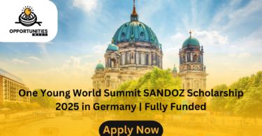 One Young World Summit SANDOZ Scholarship 2025 in Germany | Fully Funded