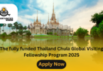 The fully funded Thailand Chula Global Visiting Fellowship Program 2025