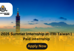 2025 Summer Internship at ITRI Taiwan | Paid Internship