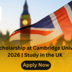 MBA Scholarship at Cambridge University 2026 | Study in the UK