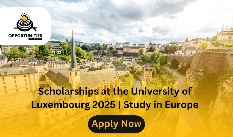 Scholarships at the University of Luxembourg 2025 | Study in Europe