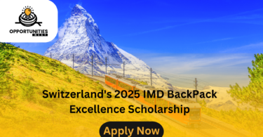 Switzerland's 2025 IMD BackPack Excellence Scholarship