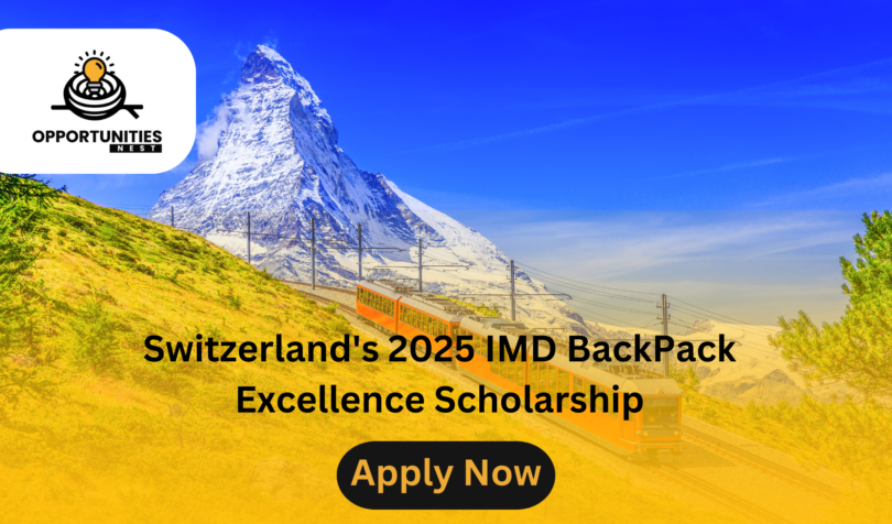 Switzerland's 2025 IMD BackPack Excellence Scholarship