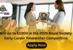 Win up to £1000 in the 2025 Royal Society Early Career Researcher Competition