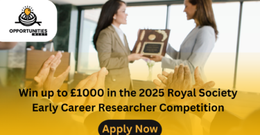 Win up to £1000 in the 2025 Royal Society Early Career Researcher Competition