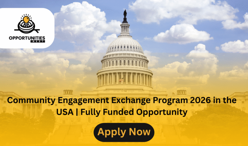 Community Engagement Exchange Program 2026 in the USA | Fully Funded Opportunity