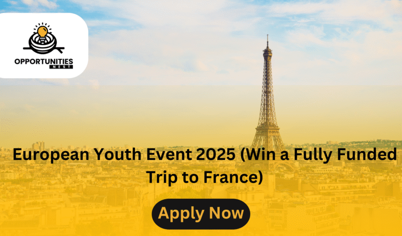European Youth Event 2025 (Win a Fully Funded Trip to France)