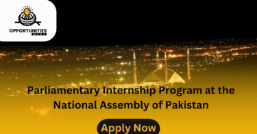 Parliamentary Internship Program at the National Assembly of Pakistan