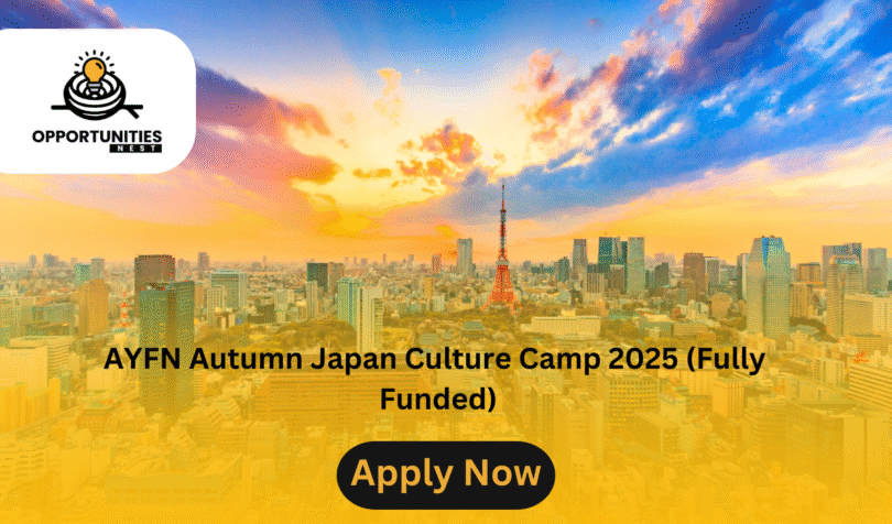 AYFN Autumn Japan Culture Camp 2025 (Fully Funded)