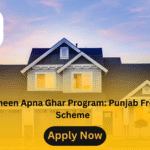 Apni Zameen Apna Ghar Program: Punjab Free Land Scheme
