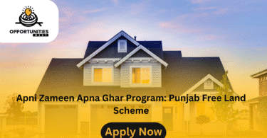 Apni Zameen Apna Ghar Program: Punjab Free Land Scheme